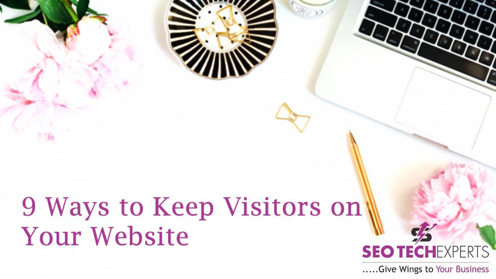 Ways to Keep Visitors on Your Website how to keep visitors on your website