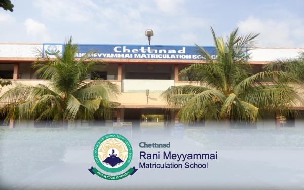 Chettinad Rani Meyyammai Matriculation School