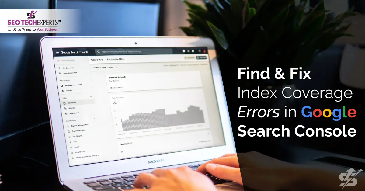 Find and Fix Index Coverage Errors in Google Search Console