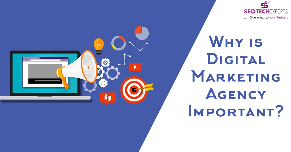 Digital Marketing Agency is Important digital marketing agency is important